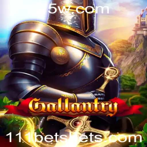Descubra o Universo de Gallantry: O Jogo de Estratégia Atraente com 111 Bet